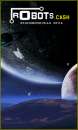Robot Cash - ������� ������� � �����������. �������� � ���������� - ������
