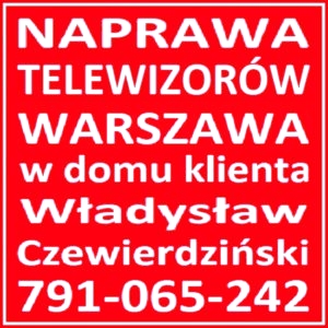 TV Serwis Naprawa Telewizorów Warszawa Ursynów w domu Klienta. -  1